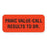 MarketLab Clerical Medical Labels - LABEL, PANIC VALUE-CALL RESULT, FLUORSCENT - 0340