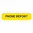 MarketLab Clerical Medical Labels - LABEL, PHONE REPORT, YELLOW - 0348