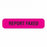 MarketLab Clerical Medical Labels - LABEL, REPORT FAXED, FLUORESCENT PINK - 0353