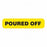 Marketlab Urine Collection Label - LABEL, POURED OFF - 6454