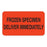 MarketLab Phlebotomy / Specimen Receiving Labels - LABEL, FROZEN SPECIMEN DELIVERED IMMED, OR - 6776