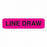MarketLab Phlebotomy / Specimen Receiving Labels - LABEL, LINE DRAW, FLOURESCENT PINK - 9103