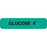 Glucose Tolerance Testing Labels GLUCOSE 4°" - Green with black text - 1.625"W x 0.375"H