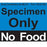 Refrigerator Content Alert Magnets Specimen Only No Food" Magnet