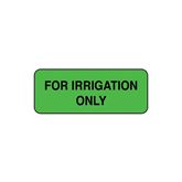 Pharmacy Communication Labels For Irrigation Only" - FL Green - 2.25"W x 0.875"H