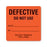 Defective/Out of Service/Do Not Remove Labels Defective Do Not Use Date" - FL Red - 2.5"W x 2.5"H