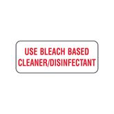 Central Service Labels Use Bleach Based Cleaner/Disinfectant" - White - 2.25"W x 0.88"H