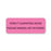 Central Service Labels Sterility Guaranteed" - FL Pink - 2.25"W x 0.88"H