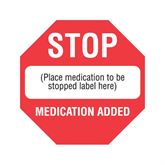 Medication Added Labels STOP Medication Already Added - 1.5"W x 1.5"H