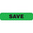Clerical Labels SAVE" - Green with black text - 1.625"W x 0.375"H