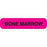 Phlebotomy/Specimen Receiving Labels BONE MARROW" - Pink with black text - 1.625"W x 0.375"H