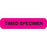 Phlebotomy/Specimen Receiving Labels TIMED SPECIMEN" - Fluorescent pink with black text - 1.625"W x 0.375"H