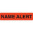 Clerical Medical Labels NAME ALERT" - Orange with black text - 1.625"W x 0.375"H