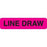 Phlebotomy/Specimen Receiving Labels LINE DRAW" - Fluorescent pink with black text - 1.625"W x 0.375"H