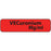 Label Paper Permanent Vecuronium Mg/Ml 1" Core 1 1/4" X 5/16" Fl. Red 760 Per Roll