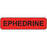Label Paper Permanent Ephedrine 1" Core 1 1/4" X 5/16" Fl. Red 760 Per Roll