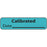 Label Paper Removable Calibrated Date 1" Core 1 1/4" X 5/16" Blue 760 Per Roll