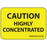 Label Paper Permanent Caution Highly 1" Core 1 7/16" X 1 Yellow 666 Per Roll