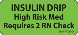 Label Paper Removable Insulin Drip High 1" Core 2 1/4" X 1 Fl. Green 420 Per Roll