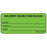 Label Paper Removable Delivery Room Cord 1" Core 2 1/4" X 1 Fl. Green 420 Per Roll