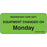 Label Paper Removable Respiratory Care 1" Core 2 1/4" X 1 Fl. Green 420 Per Roll