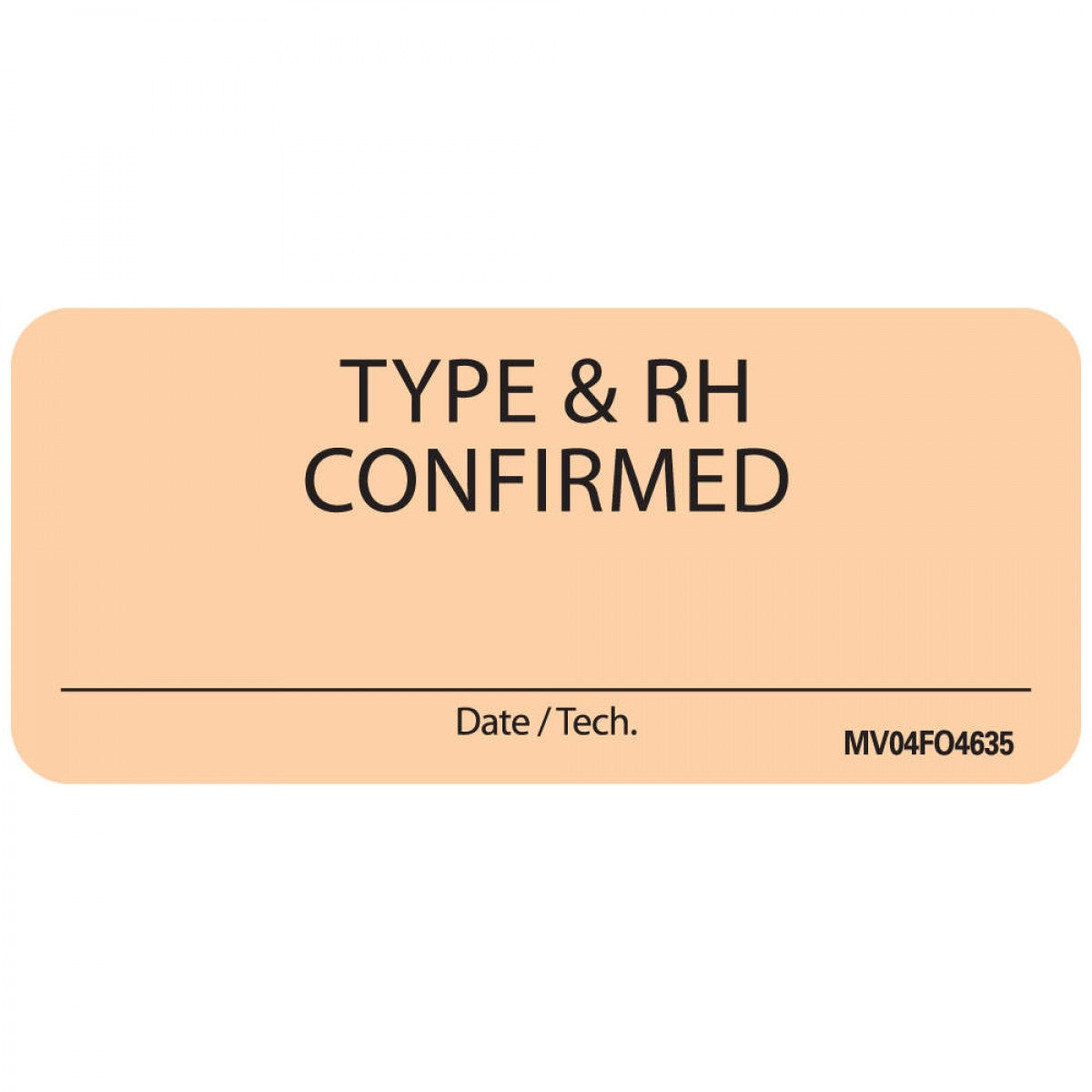 Lab Communication Label (Paper, Removable) Type & Rh 2 1/4