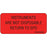 Label Paper Permanent Instruments Are Not 1" Core 2 1/4" X 1 Fl. Red 420 Per Roll