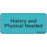 Label Paper Removable History And Physical 1" Core 2 1/4" X 1 Blue 420 Per Roll