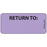 Label Paper Removable Return To: 1" Core 2 1/4" X 1 Lavender 420 Per Roll