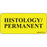 Label Paper Permanent Histology/ 1" Core 2 1/4" X 1 Yellow 420 Per Roll
