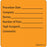 Label Paper Removable Procedure Date 1" Core 2 7/16" X 2 1/2" Fl. Orange 400 Per Roll