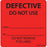 Label Paper Permanent Defective Do Not 1" Core 2 7/16" X 2 1/2" Fl. Red 400 Per Roll
