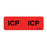 Label Paper Permanent Icp : Icp 1" Core 2 15/16" X 1 Fl. Red 333 Per Roll