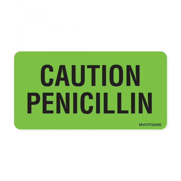 Label Paper Removable Caution Penicillin 1" Core 2 15/16" X 1 1/2" Fl. Green 333 Per Roll