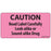 Label Paper Removable Caution Read Label 1" Core 2 15/16" X 1 1/2" Fl. Pink 333 Per Roll