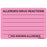 Label Paper Removable Allergies/Drug 1" Core 2" 15/16" X 2 Fl. Pink 333 Per Roll