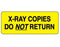 PDC Healthcare X-Ray Film Labels - X-Ray Label, "Copies - Do Not Return" - 59701117
