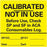 PDC Healthcare Lab Communication Labels - Calibrated Not in Use Label, 2" x 2", Yellow - ACA-2