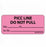 Brady Worldwide PICC Line Labels - Do Not Pull Label for PICC Line, Pink - MV04FP0339