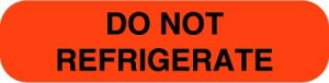 Centurion Centurion Pharmacy Auxiliary Labels - Fluorescent Red Wraparound Do Not Refrigerate Label - PHL20