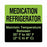 United Ad Label Co. Drug Tape / Labels - Medication Refrigerator Label, Fluorescent Green, 4-1/2" x 4-1/2", Removable, 10 Labels / Pack - ULPH100