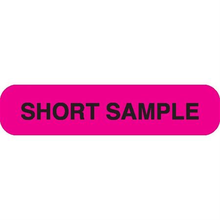 Phlebotomy/Specimen Receiving Labels SHORT SAMPLE" - Pink with black text - 1.625"W x 0.375"H