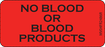 PDC Healthcare Label Paper - LABEL, NO BLOOD, RED - MV04FR2486R