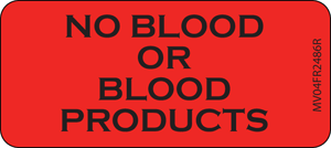 PDC Healthcare Label Paper - LABEL, NO BLOOD, RED - MV04FR2486R
