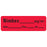 PDC Healthcare Anesthesia Date, Time and Initials Labels - Nimbex Label, 1-1/2" x 1/2", 600/Roll, Florescent Red - LAN-25