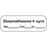 PDC Healthcare Anesthesia Labels & Tapes - Dexamethasone 4 mg / mL Label, White, 1-1/2" x 1/2" - LAN-132D4