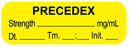 Medical Use Labels - Anesthesia Label, PRECEDEX mg/mL Date Time Initial, 1-1/2" x 1/2"