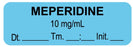 Medical Use Labels - Anesthesia Label, Meperidine 10 mg/mL Date Time Initial, 1-1/2" x 1/2"
