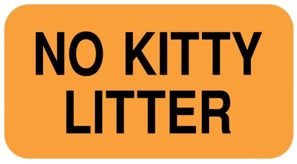 Medical Use Labels - NO KITTY LITTER, 1-5/8" x 7/8"