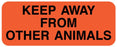 Medical Use Labels - KEEP AWAY, 2-1/4" x 7/8"